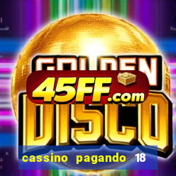 cassino pagando 18 reais no cadastro